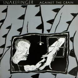 Snakefinger : Against the Grain